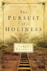 The Pursuit of Holiness – Paperback By Jerry Bridges – GOOD
