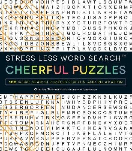 Charles Timmerman Stress Less Word Search – Cheerful Puzzles (Paperback)