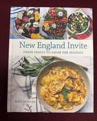 New England Invite : Fresh Feasts to Savor the Seasons by Kate Bowler (2018,…