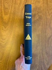 Lessons In Gnani Yoga (Yoga of Wisdom) – Yogi Ramacharaka HC 1934