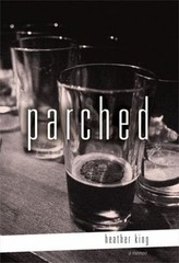 Parched by Heather King