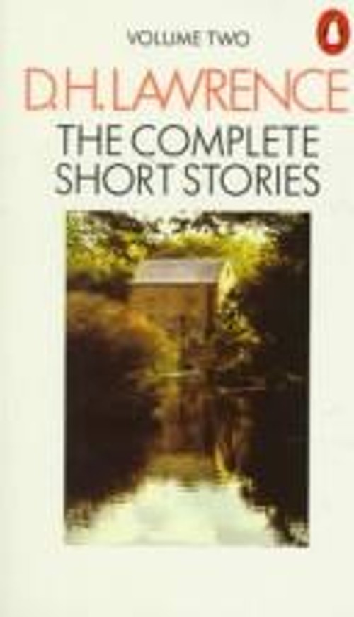 Complete Short Stories of D. H. Lawrence Paperback David Herbert