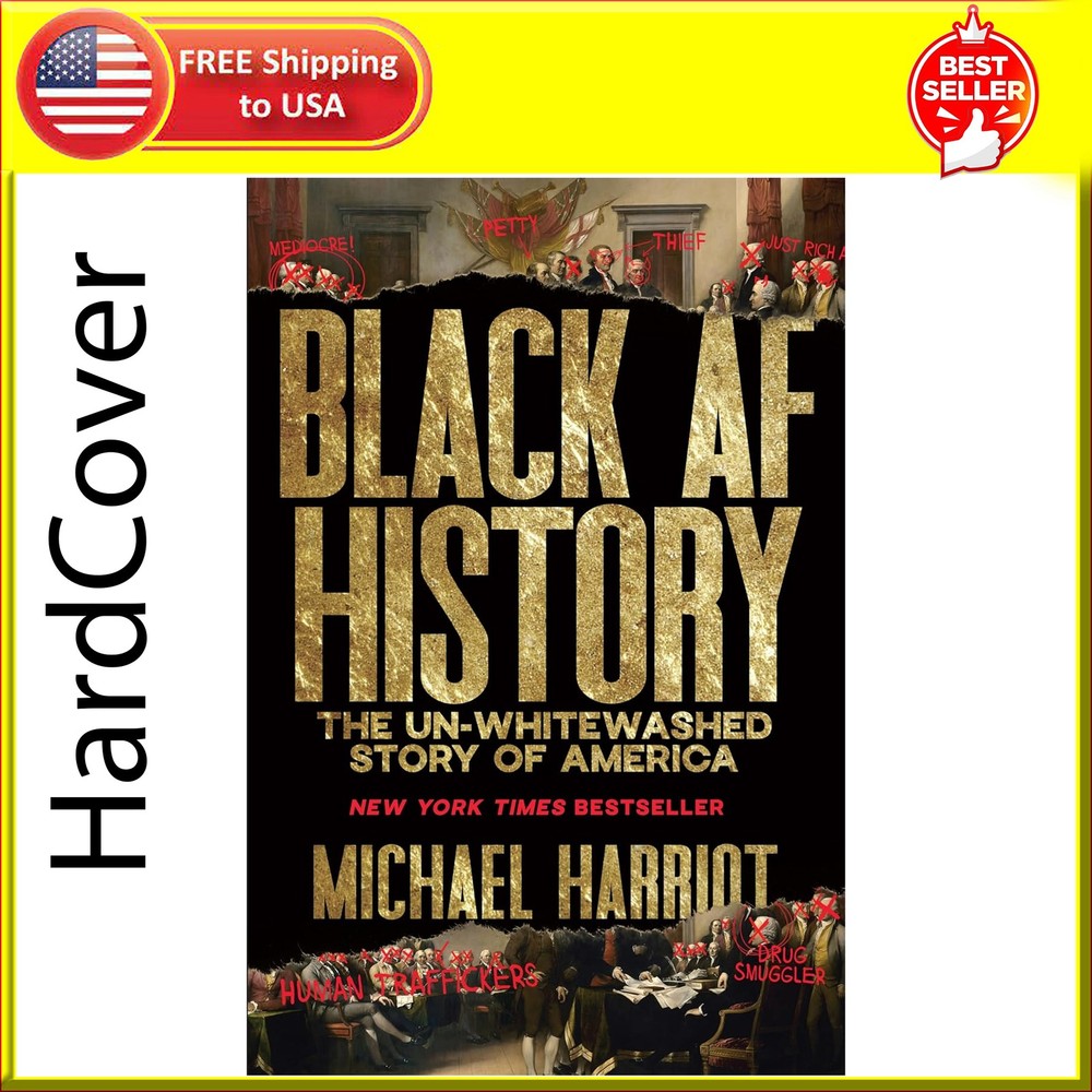 Black Af History: The Un-Whitewashed Story Of America