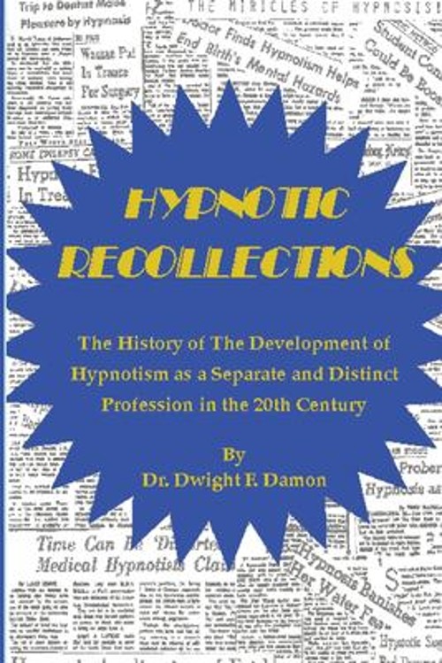 Hypnotic Recollections: The History of the Development of Hypnoti