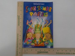AMERICAN GIRL LIBRARY SUPER SLUMBER PARTIES IDEAS CRAFTS FOOD SOFTCOVER BOOK GUC