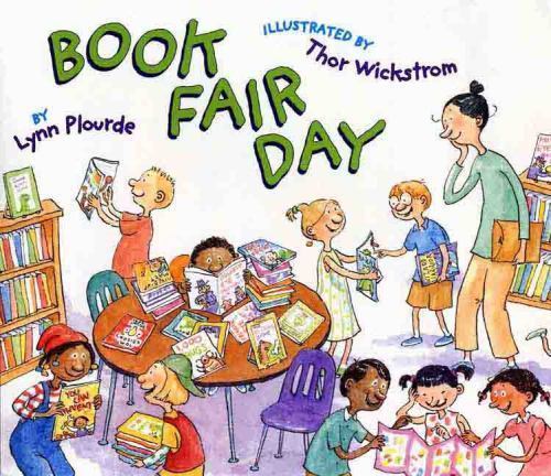 Book Fair Day – hardcover, Lynn Plourde, 9780525476962