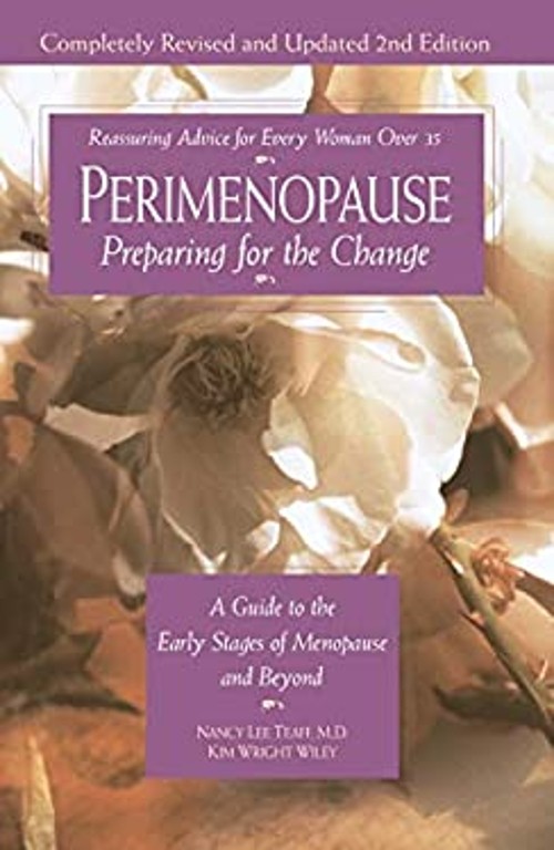 Perimenopause – Preparing for the Change, Revised 2nd Edition : A