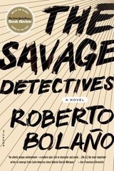 The Savage Detectives by Bolano, Roberto; Wimmer, Natasha, paperback, Used – Ve