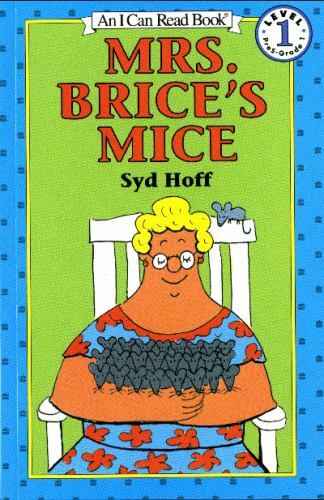 I Can Read Level 1 Ser.: Mrs. Brice’s Mice by Syd Hoff (1991, Trade Paperback)