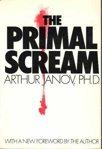 Primal Scream – Paperback, by Janov Arthur – Very Good