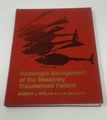 Radiological Management of the Massively Traumatized Patient Hardback 1978 C5