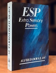 ESP: Extra-Sensory Powers: A Century of Psychical Research by Alfred Douglas