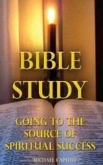 Bible Study: Going To The Source Of Spiritual Success