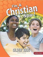 I’m a Christian Now: Older Kids – Paperback, by capps-todd – Very Good