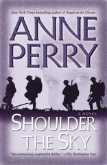 Shoulder the Sky: A Novel; World War I – 0345456556, Anne Perry, paperback