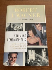 SIGNED You Must Remember This by Robert Wagner 1st Printing First Edition 2014