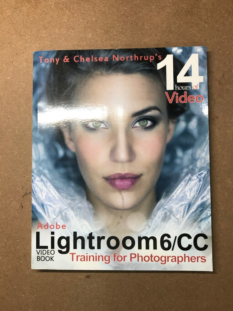 Tony Northrup’s DSLR Book : How to Create Stunning Digital Photography by…