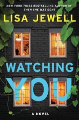 Watching You: A Novel