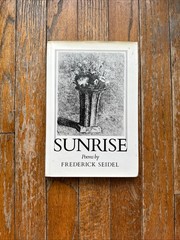FREDERICK SEIDEL Poetry SUNRISE Poems Viking Press 1979 Lamont Selection