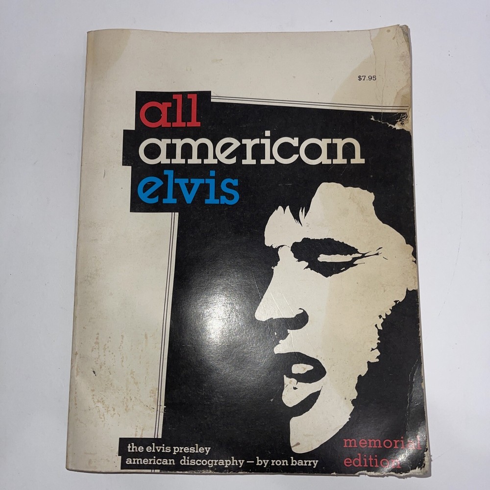 „All American Elvis” 1st Edition 1976 8×10 Soft Bound 218 pages Memorial Edition