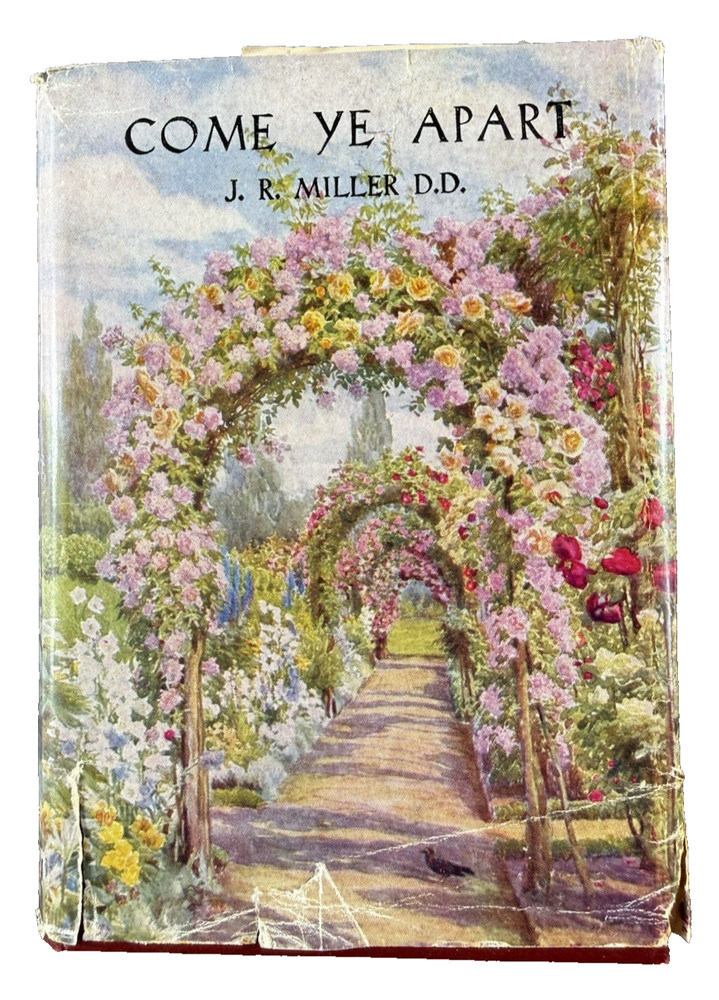 Come Ye Apart J R Miller HC Thomas Nelson Daily Bible Readings Life of Christ