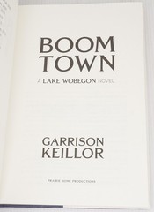 Boom Town – A Lake Wobegon Novel by Garrison Keillor 2022 SIGNED First Edition