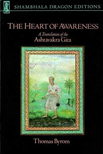 The Heart of Awareness: A Translation of the Ashtavakra – Paperback – Very Good