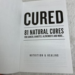 CURED – 81 Natural Cures Paperback Nutrition and Healing 2018