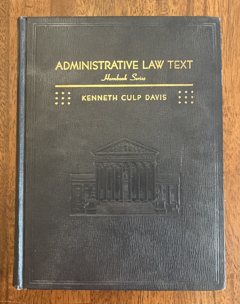 Administrative Law Text, Hornbook Series, Kenneth Culp Davis, HC 1959 Edition!