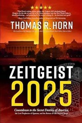 Zeitgeist 2025: Countdown to the – Paperback, by Horn Thomas R. – Acceptable e