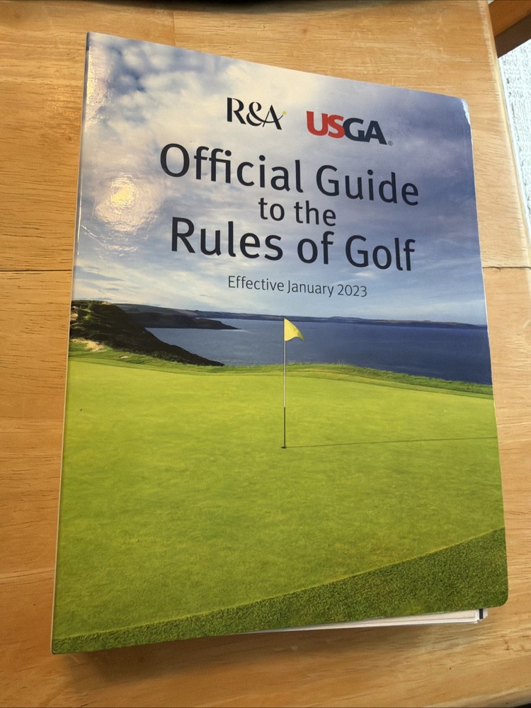 Official Guide to the Rules of Golf by the R&A and USGA – Current 2023 Edition