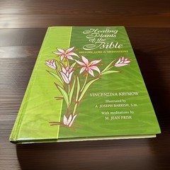 Healing Plants of the Bible HC – History Lore Meditations Spiritual Herbal Guide