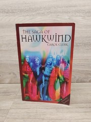 The Saga of „Hawkwind” – Clerk, Carol ( Pre-owned With Wear As Shown ) FreeShip