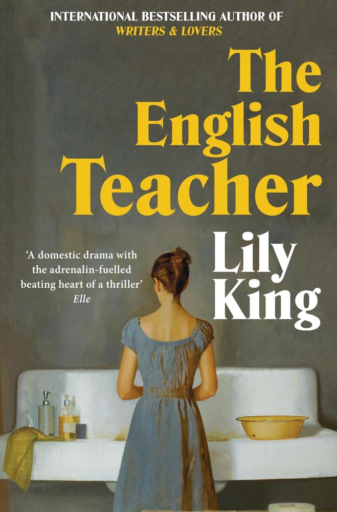 The English Teacher by Lily King NEW Paperback