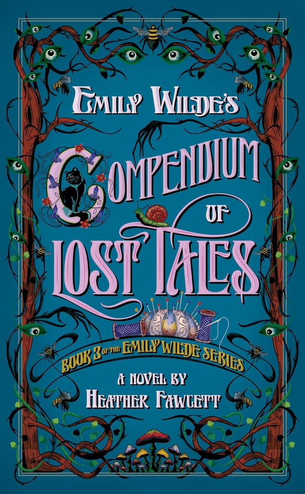 Emily Wilde’s Compendium of Lost Tales – hardcover Fawcett, Heather