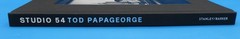 STUDIO 54 by TOD PAPAGEORGE 2014, 2nd LIMITED EDITION HARDCOVER VERY GOOD