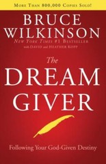 The Dream Giver – Bruce Wilkinson, 9781590522011, hardcover