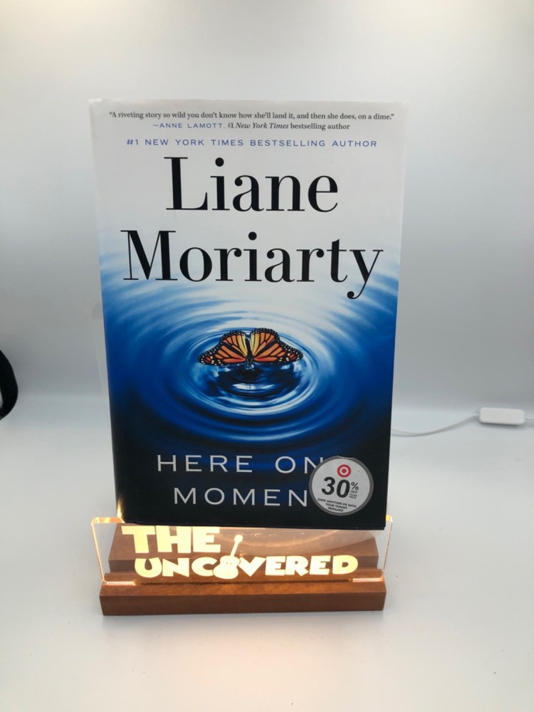 Here One Moment – by Liane Moriarty (Hardcover) NEW 📖