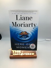 Here One Moment – by Liane Moriarty (Hardcover) NEW 📖