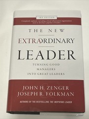 The New Extraordinary Leader, 3rd Edition By Zenger & Folkman 🆕