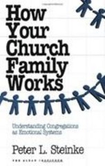 How Your Church Family Works Paperback Peter L. Steinke