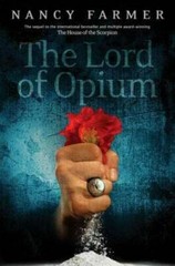 The Lord of Opium – Hardcover By Farmer, Nancy – GOOD