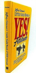 Little Gold Book of YES! Attitude | Jeffrey Gitomer | Hardcover