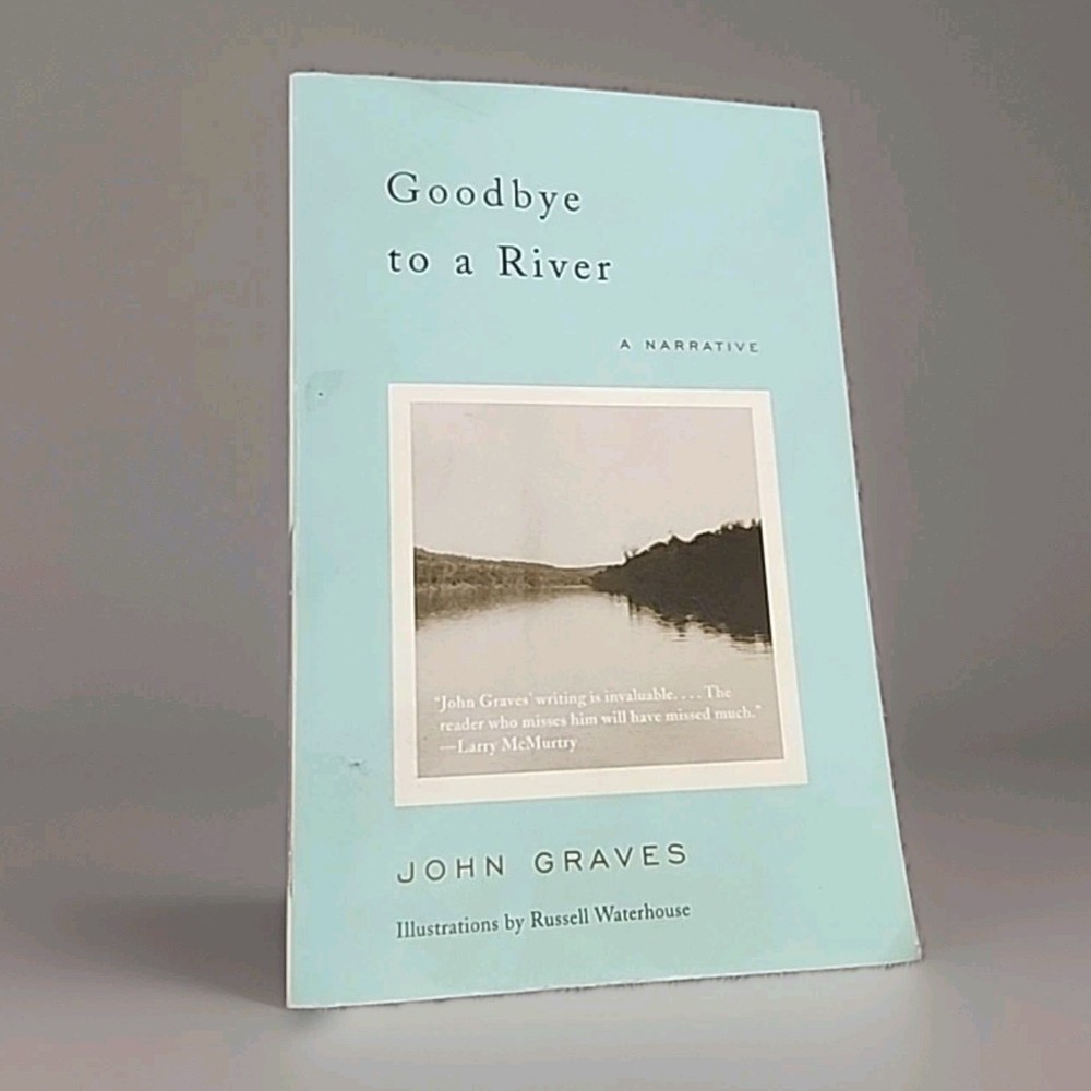 Goodbye to a River A Narrative Graves John 9780375727788 2002 Edition
