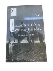 Premodern Trade in World History Richard L. Smith 2009 Routledge History
