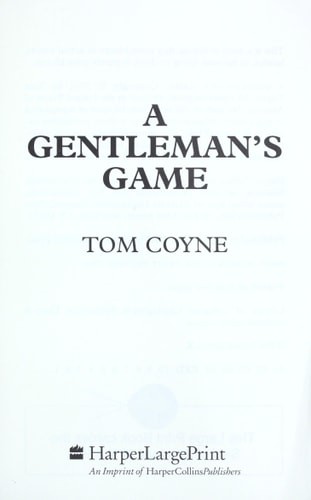 A Gentleman’s Game by Coyne, Tom, Acceptable Book