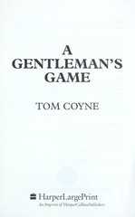 A Gentleman’s Game by Coyne, Tom, Acceptable Book