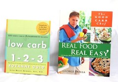 Lot of 2 Books Low Carb 1-2-3, Rozanne Gold & Real FOOD REAL EASY, George Stella