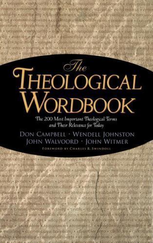 Theological Wordbook Donald Cambell Walvoord Witmer Swindoll Leadership Library