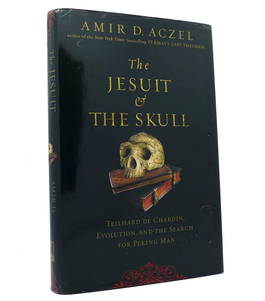 The Jesuit and the Skull: Teilhard de Chardin, Evolution, and the Search for…